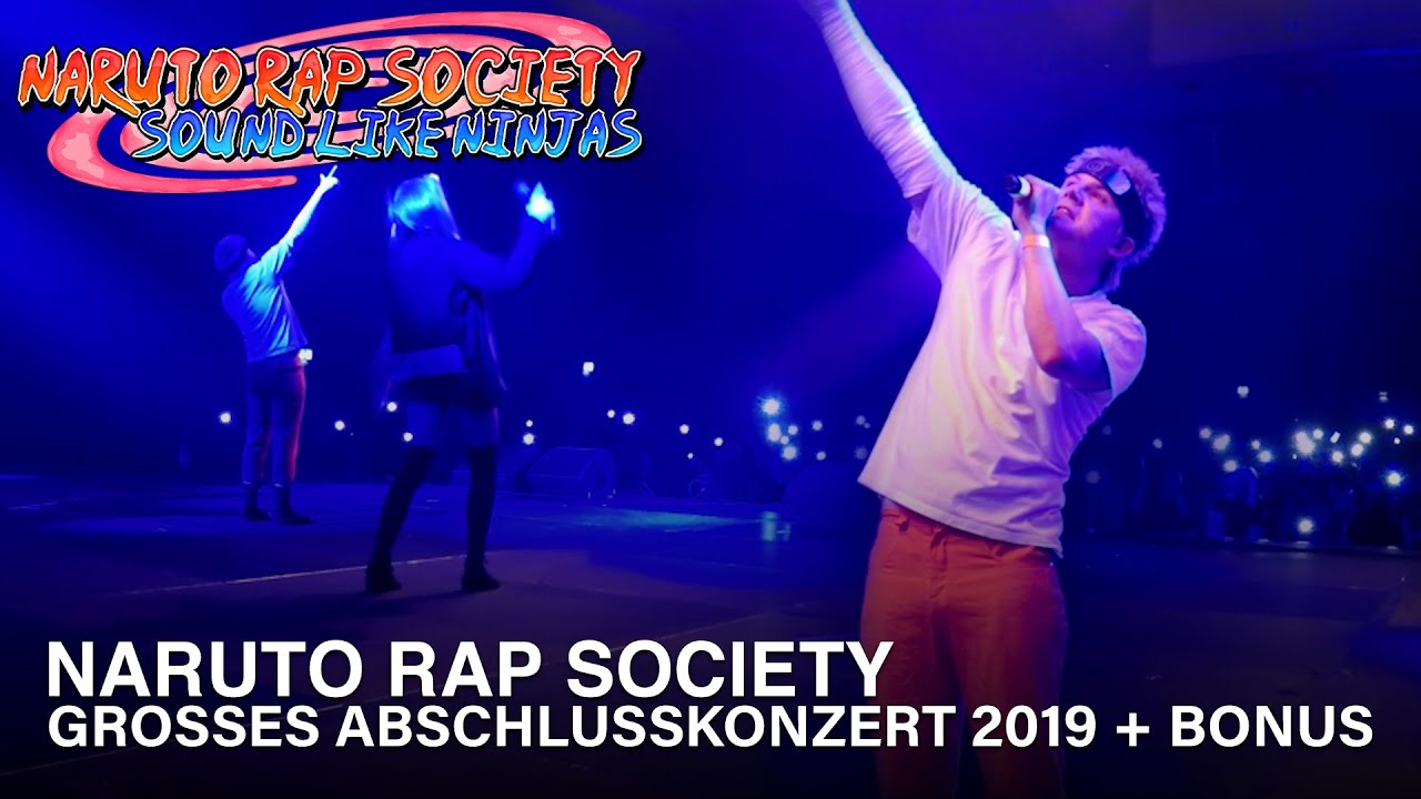 Naruto Rap Society - Großes Abschlusskonzert 2019 + Bonus
