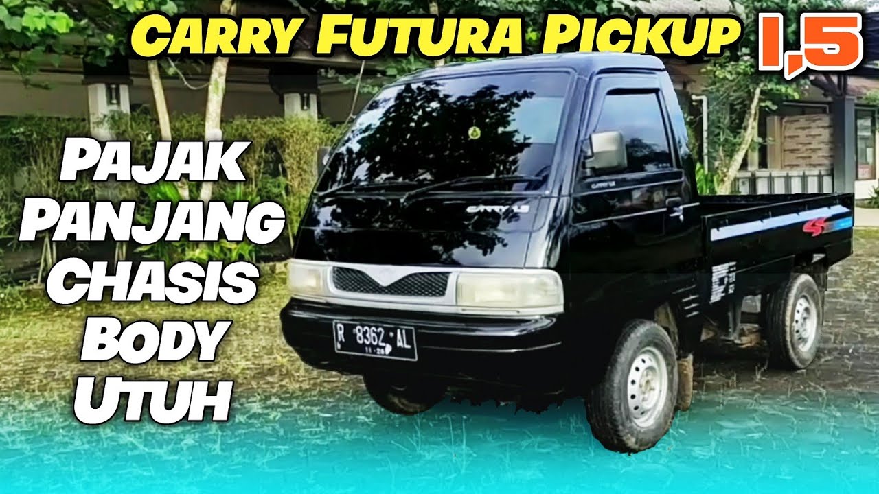 Suzuki Carry Futura Pick Up 1.5 Th 2004 Mobil Bekas Murah Pajak Panjang