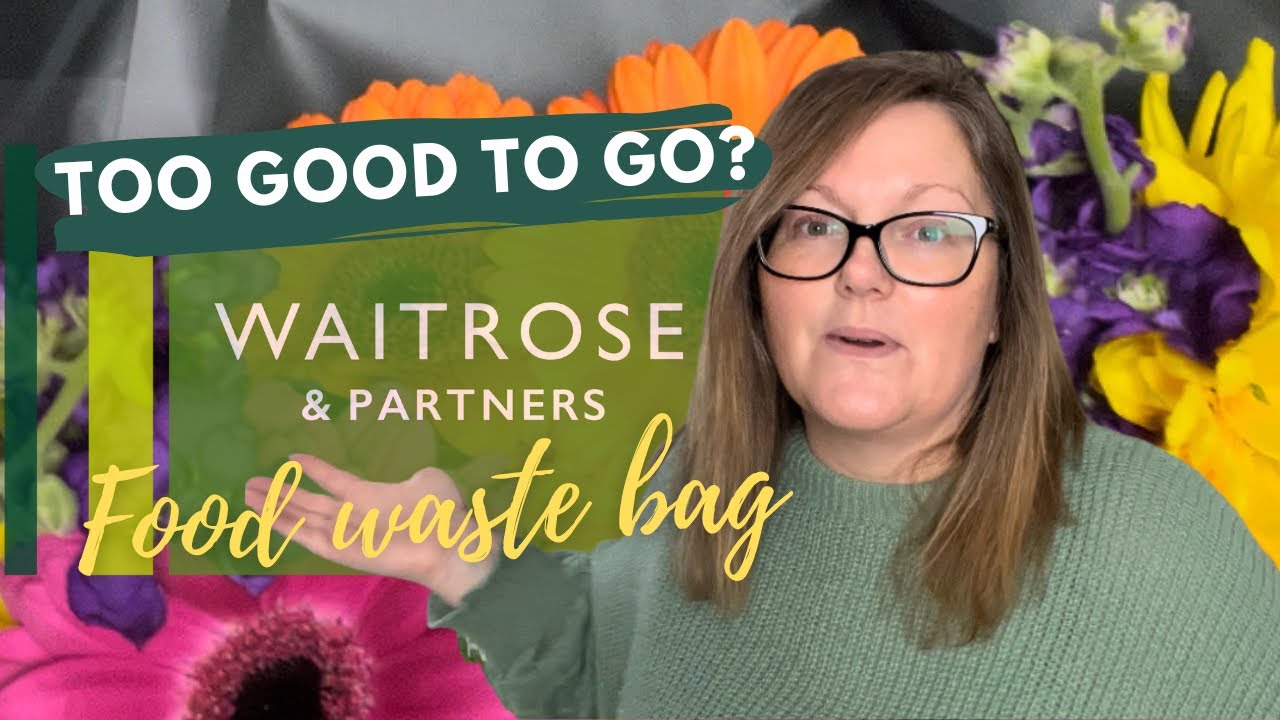What's In this weeks TOO GOOD TO GO WAITROSE GROCERY BAG🎉🛍