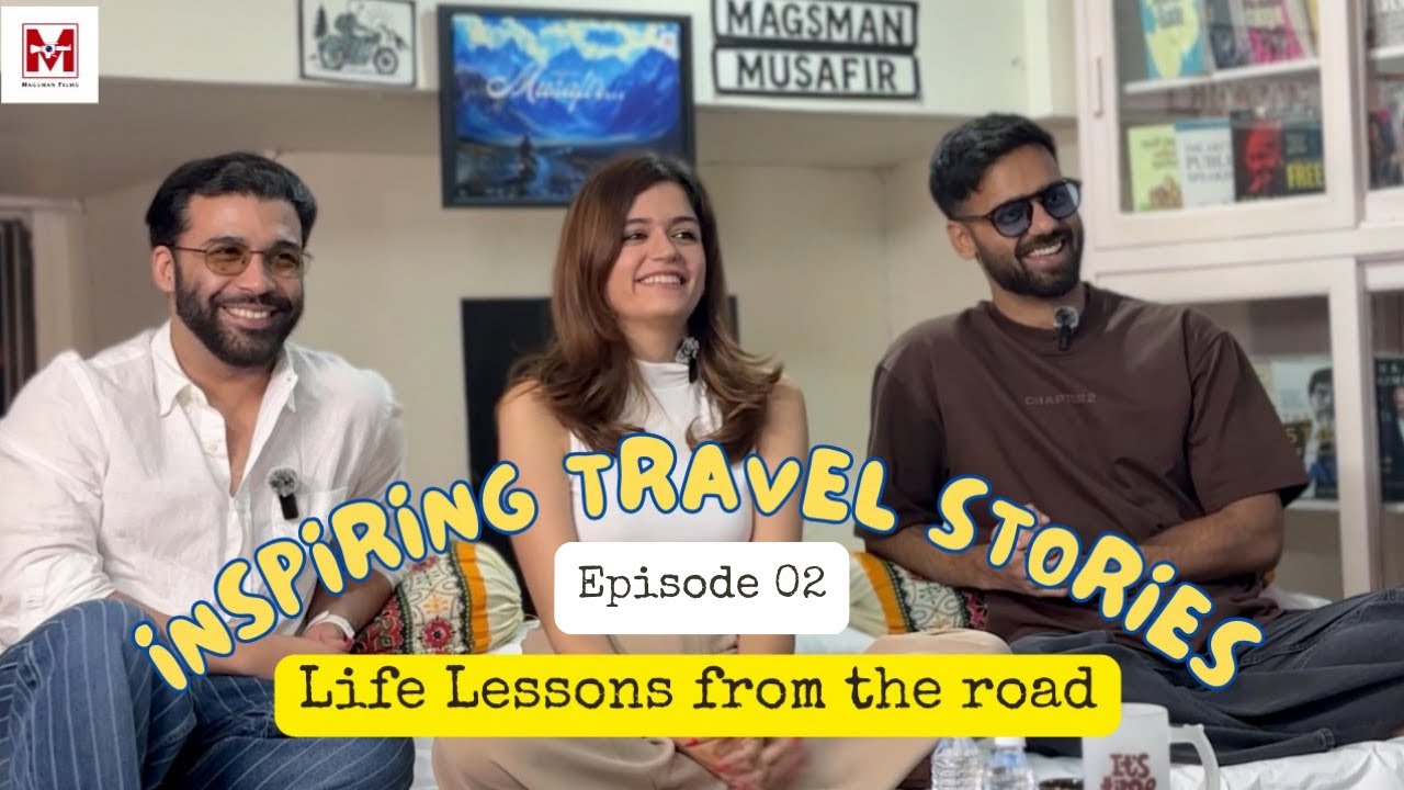 Musafir-The Series. Life Lessons From The Road (Part 2)