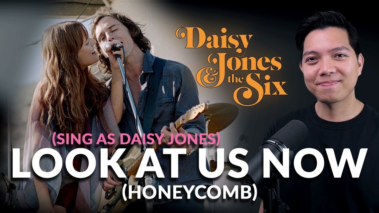 Look At Us Now (Honeycomb) (Billy Dunne Part Only - Karaoke) - Daisy Jones & The Six