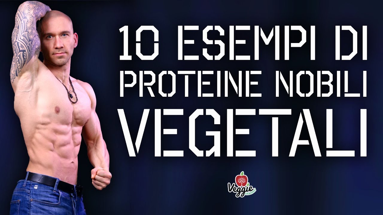 10 esempi di proteine nobili vegetali - IronManager