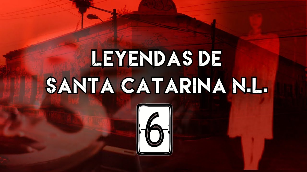 Leyendas de Santa Catarina 6