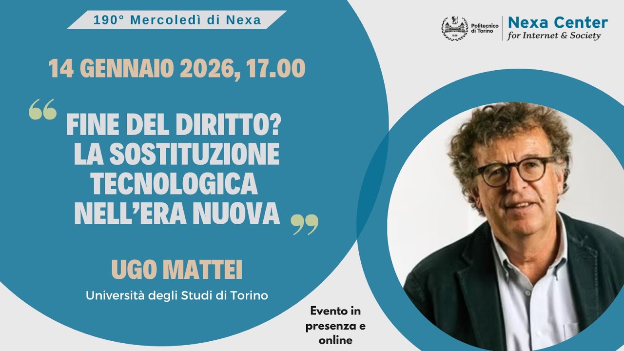 190° Mercoledì di Nexa - Fine del diritto? La sostituzione tecnologica nell'era nuova