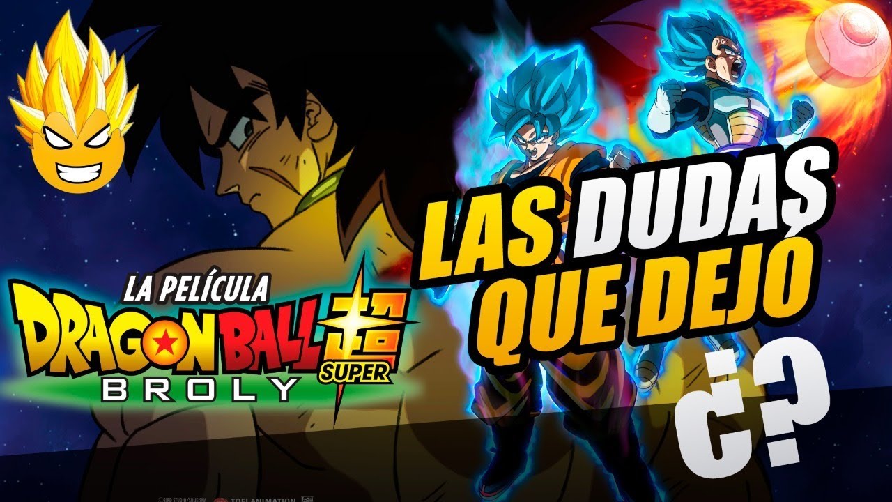 Dudas y Curiosidades de DRAGON BALL SUPER: BROLY 👤@LordMefe