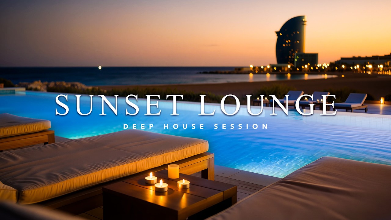 🎧  Barcelona Sunset Lounge | Deep House Relax Mix