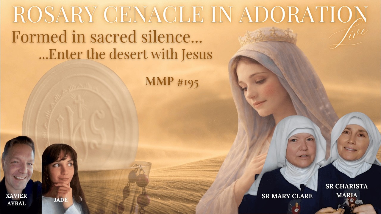 🔥🌵 WITH JESUS IN THE DESERT: A LENTEN ROSARY CENACLE IN ADORATION | THE MOME SISTERS 🕊️