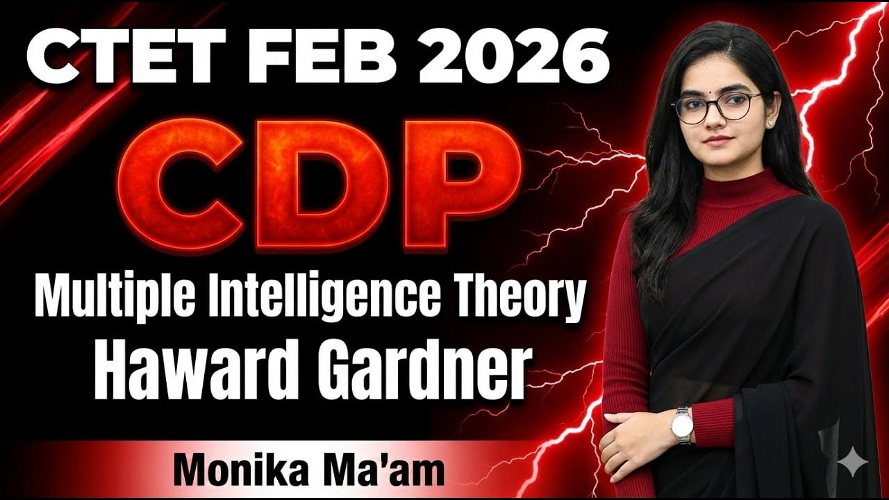 CTET FEB 2026 | CDP | Multiple Intelligence Theory | Monika Ma'am