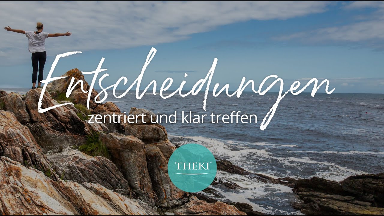 Wie du Entscheidungen richtig triffst (zentriert, klar, einfach)