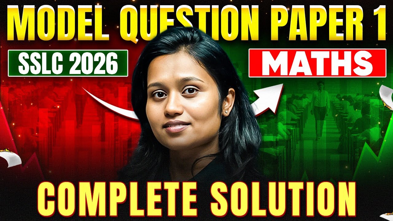 SSLC 2026 Maths | Model Question Paper–1 | Complete Solutions 🔥📘 #class10th