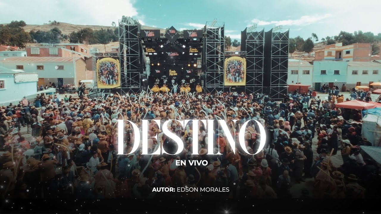 Destino - Edson Morales - En vivo 2025 (Oficial)