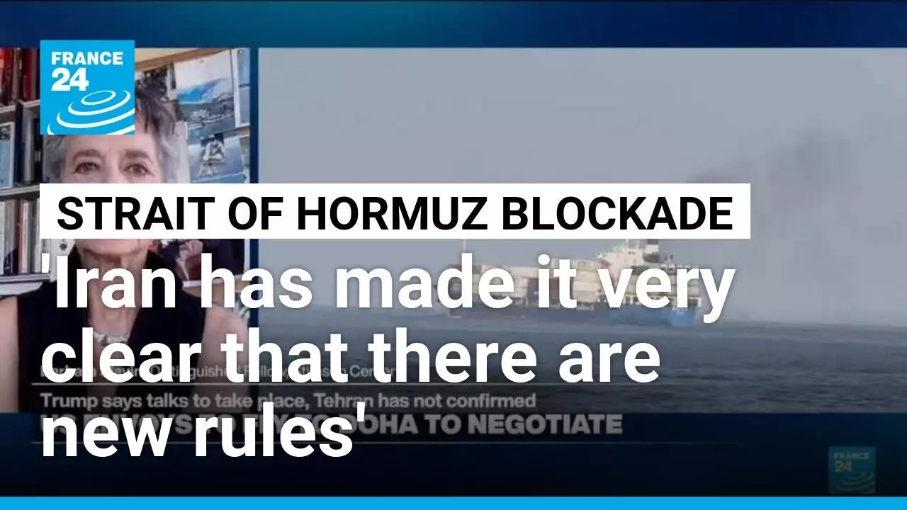 Strait of Hormuz: 'Iran has made it very clear that there are new rules', analyst says &bull; FRANCE 24