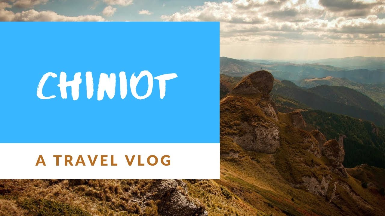 Chiniot City Tour Pakistan and Also view of Chiniot City 2019 Chenab river Chiniot hills