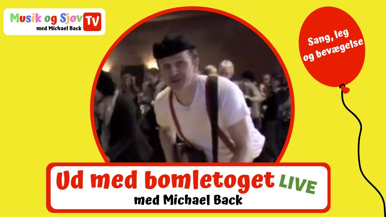 Ud med bomletoget | Børnesang | Kulturhuset Trekanten | Bevægelse | Michael Back