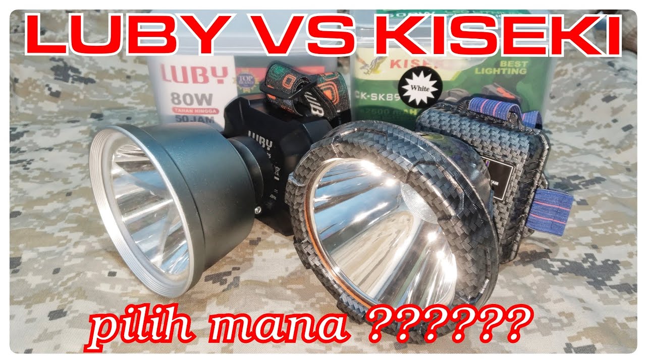 Ngadu Senter kepala LUBY L-2909Lvs Senter Kepala KISEKI CK-SK899N