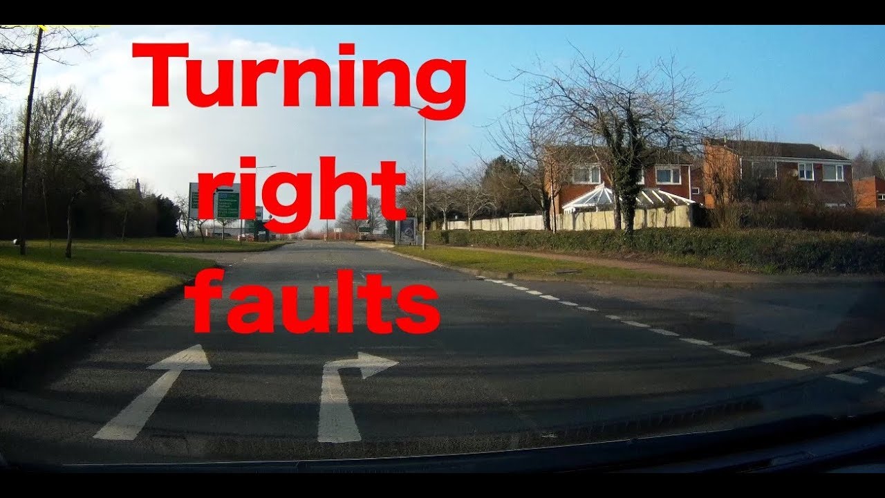 Turning right faults