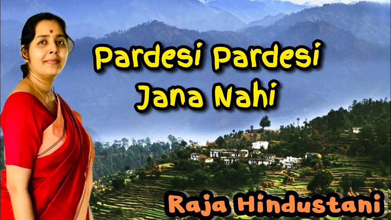 Pardesi Pardesi Jana Nahi | परदेशी परदेशी जाना नहीं | Soma Parali