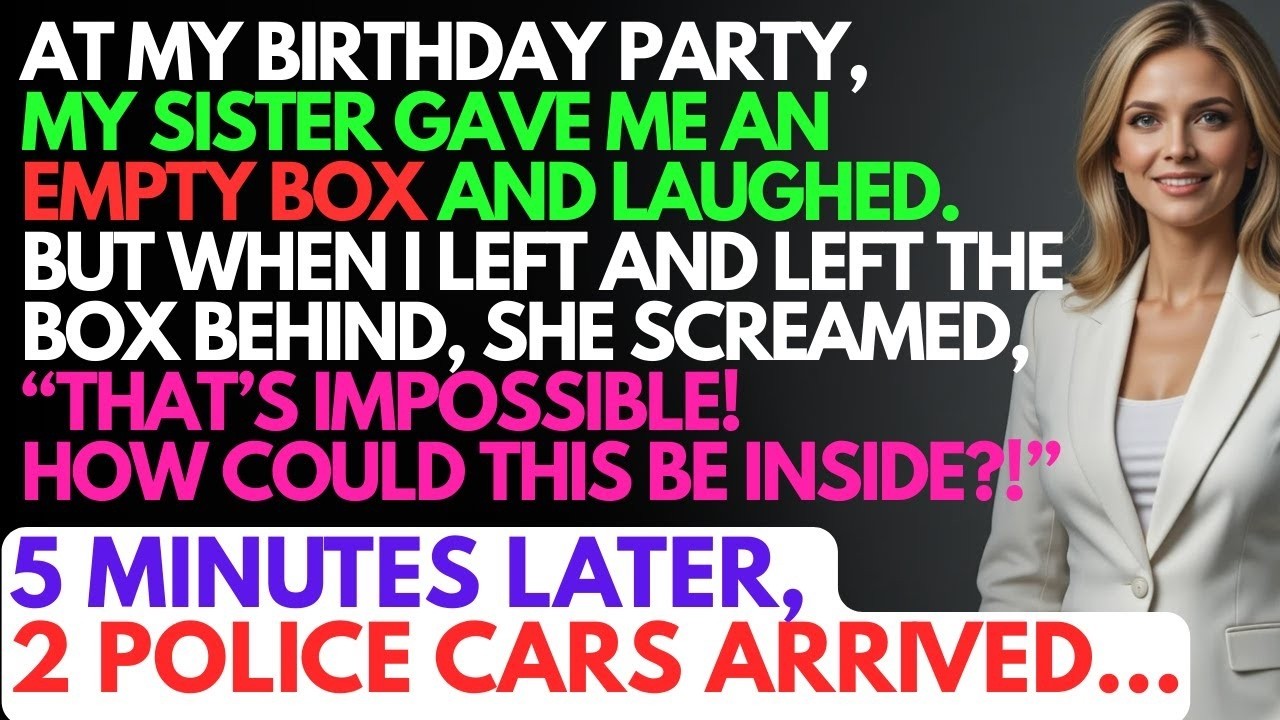 My Sister Humiliated Me with an Empty Box… But She Didn’t Know I Already Had the Evidence