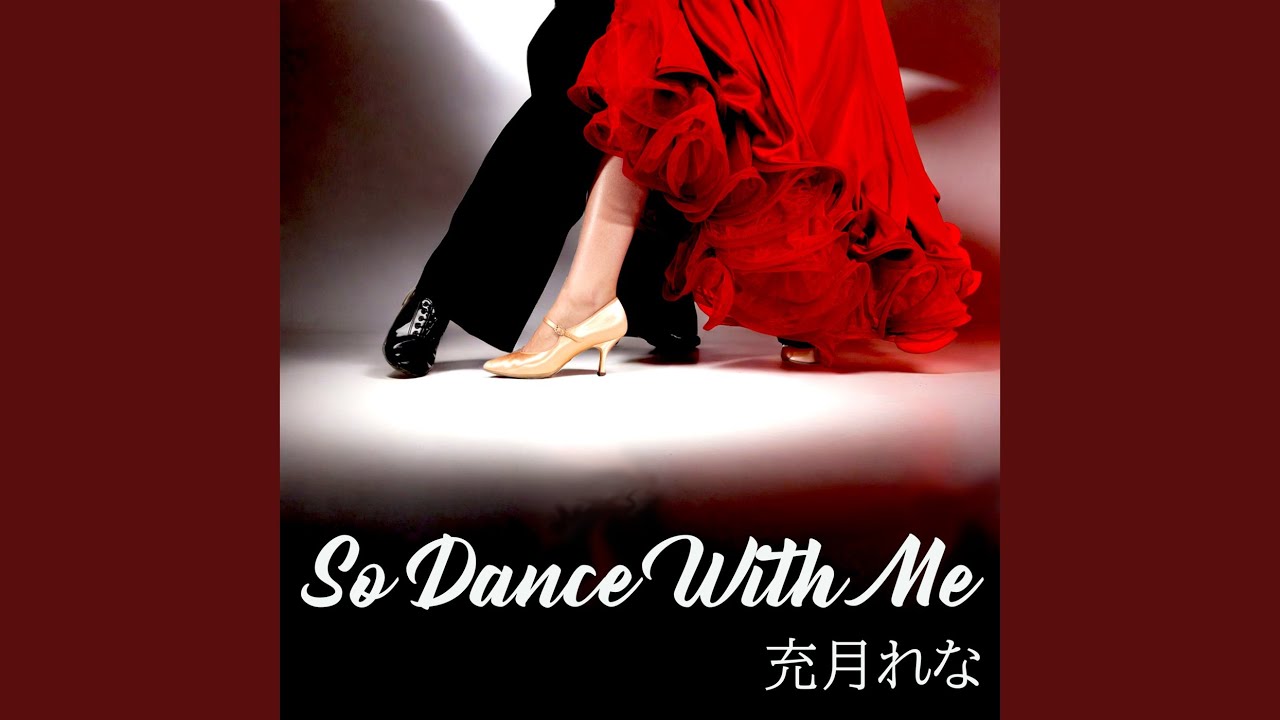 So Dance With Me