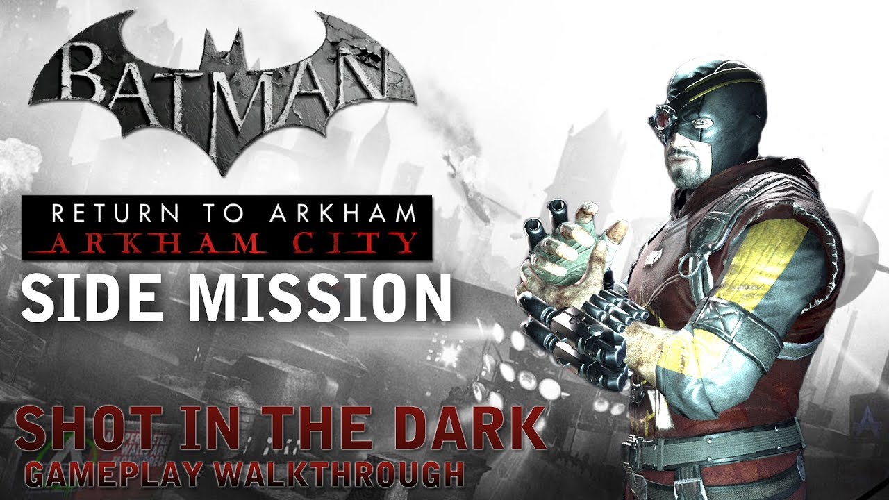 Batman - Return to Arkham City - Side Mission: Shot in the Dark [Dead Shot] (PS4)