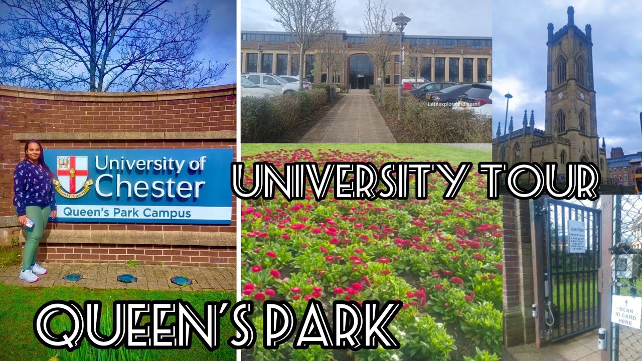 University of Chester♥️||Queen's park campus||United Kingdom 🤩