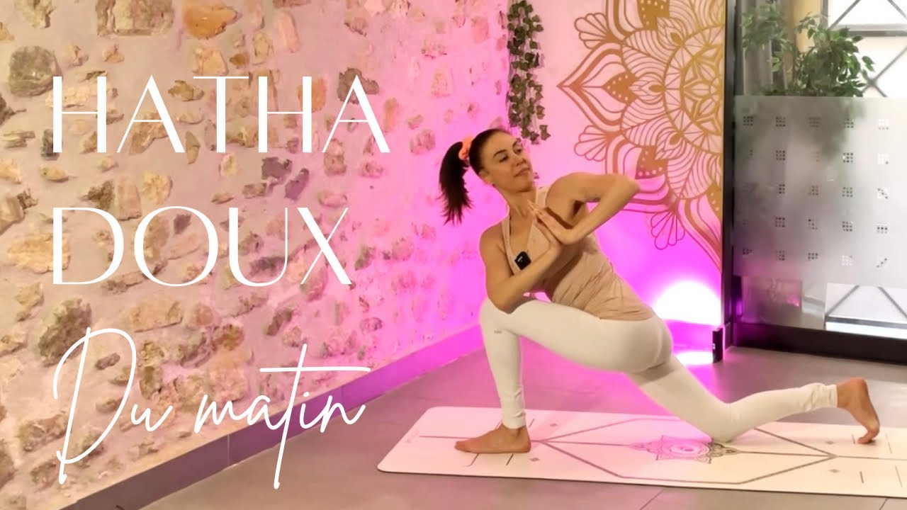 Cours de yoga du matin | Hatha doux |