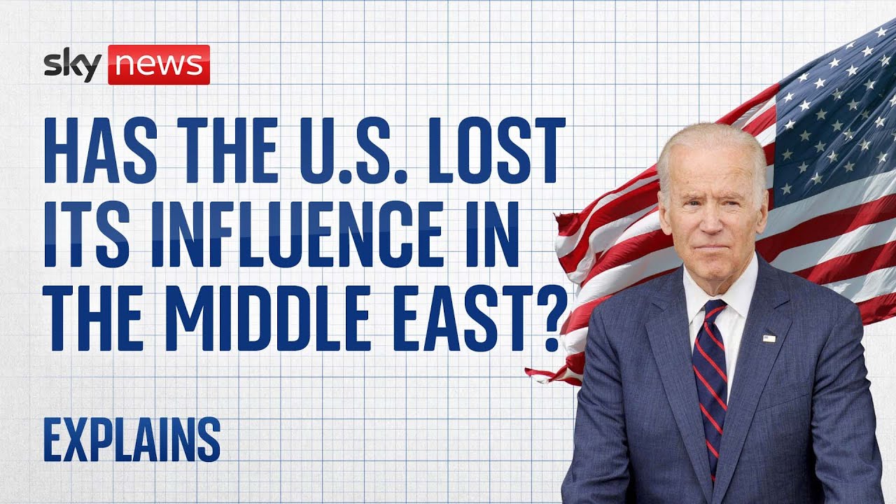 Sky News Explains: Has the US lost its influence in the Middle East?