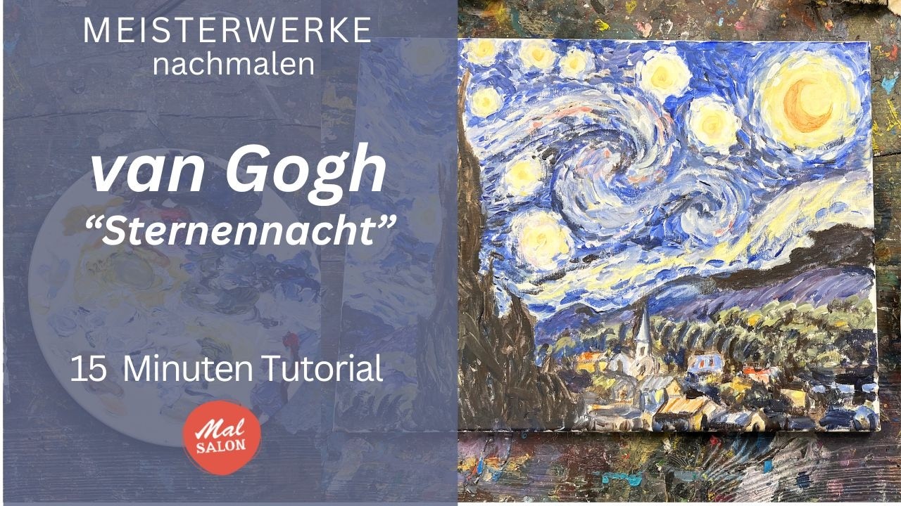 Van Gogh „Die Sternennacht“ – 15 - Minuten - Kurzguide zum Mitmalen #vangogh #starrynight #painting