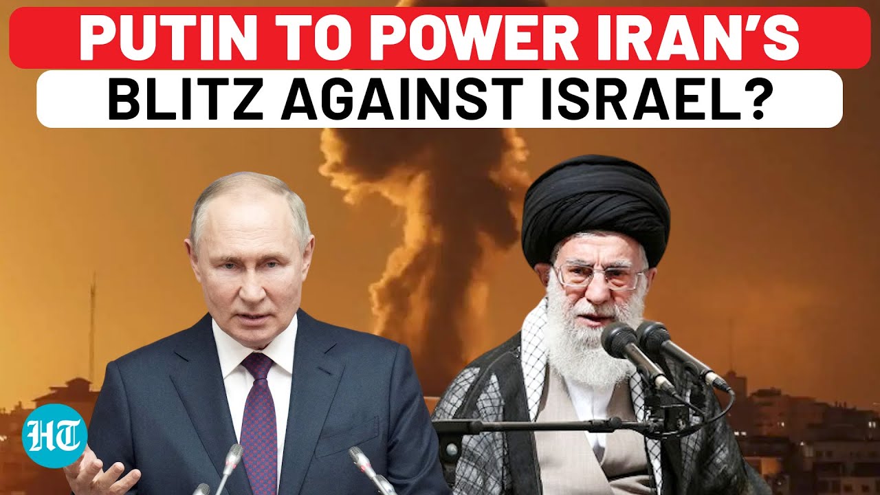Putin Sends Air Defence & Radars To Tehran As War Looms: Russia & Iran Vs Israel & U.S. Now?