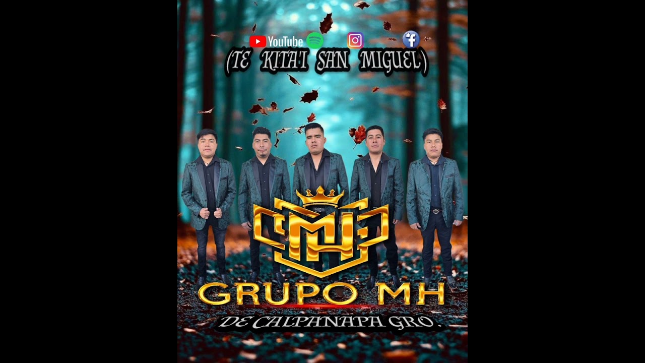 TE KITA'I SAN MIGUEL - Grupo MH (ESTRENO  2026)
