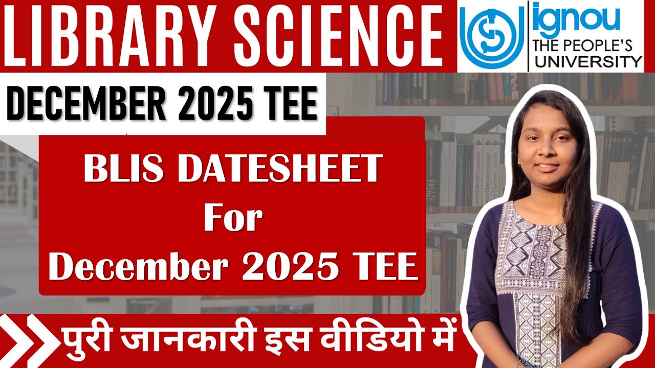 BLIS December 2025 Exam Date sheet ll IGNOU Term End Exam's Date ll Library Science ll IGNOU BLIS