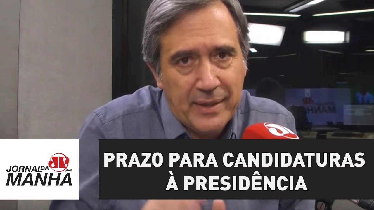 Até fim do prazo para candidaturas à Presidência muito pode mudar | Marco Antonio Villa