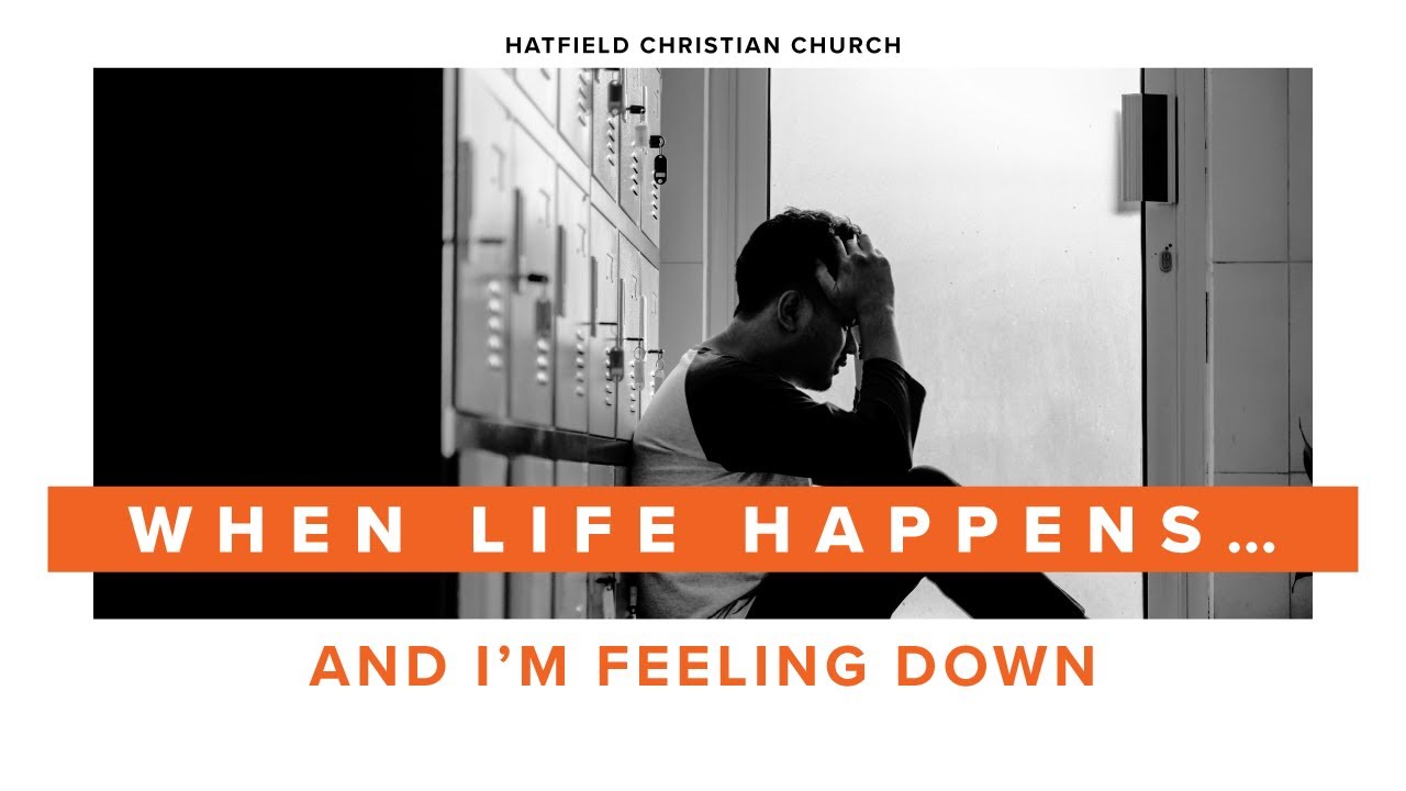 When life happens … and I’m feeling down | Natasja Kotzé