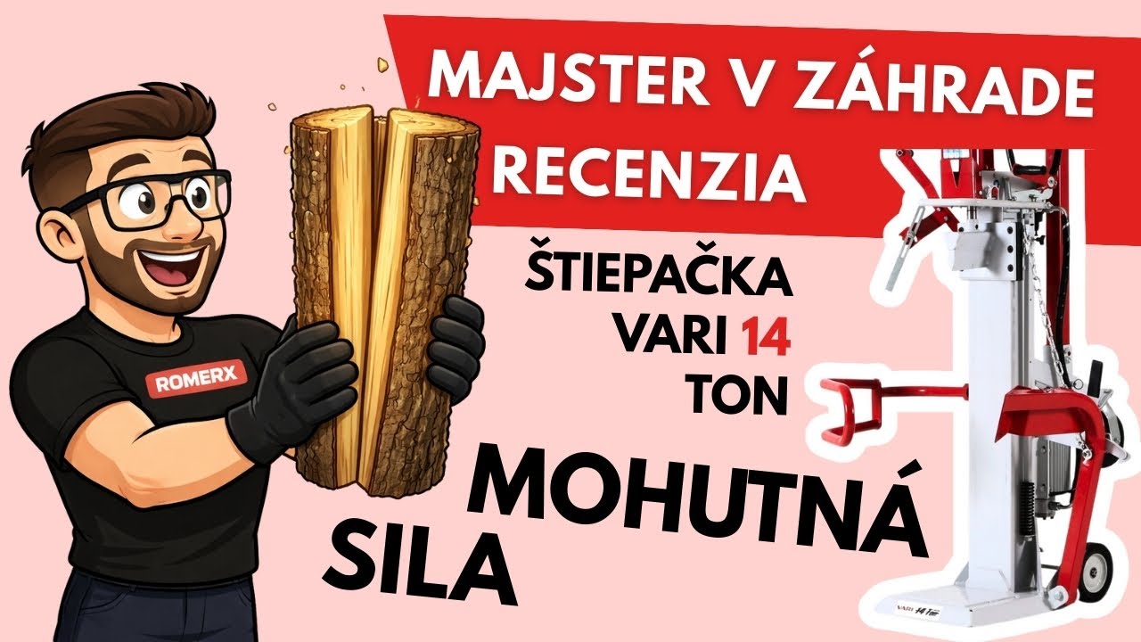 Majster v záhrade   Štiepačka VARI 14 ton Recenzia