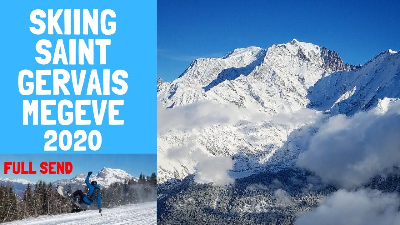 Skiing Saint Gervais Mont Blanc / Megeve 2020 - French Alps, France