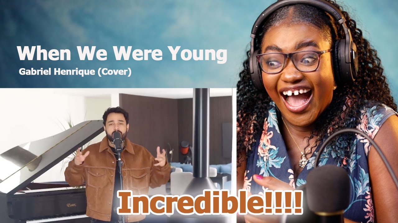 Wow!! Gabriel Henrique - When We Were Young | Singer Reaction & Analysis