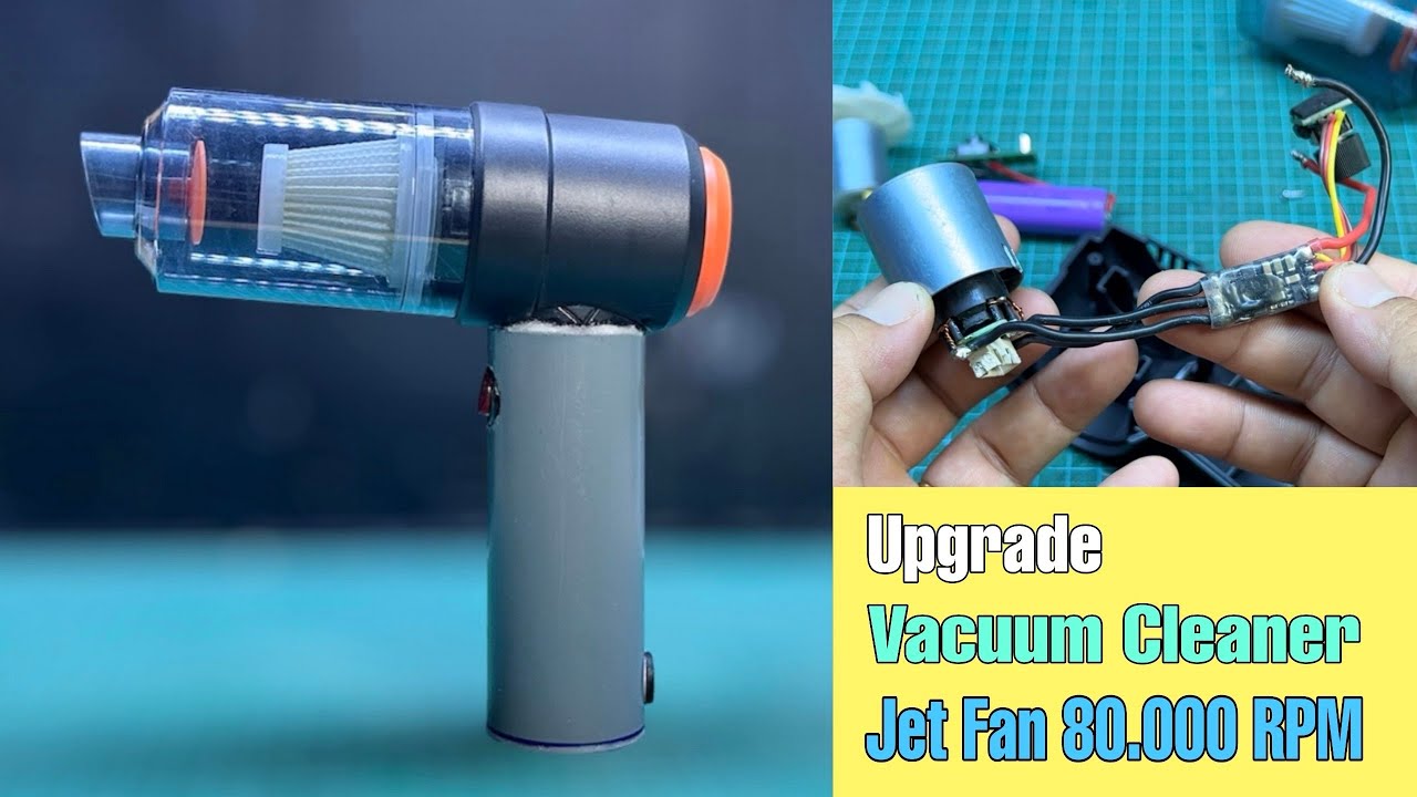 Upgrade Vacuum Cleaner With Jet Fan Motor 80.000 RPM