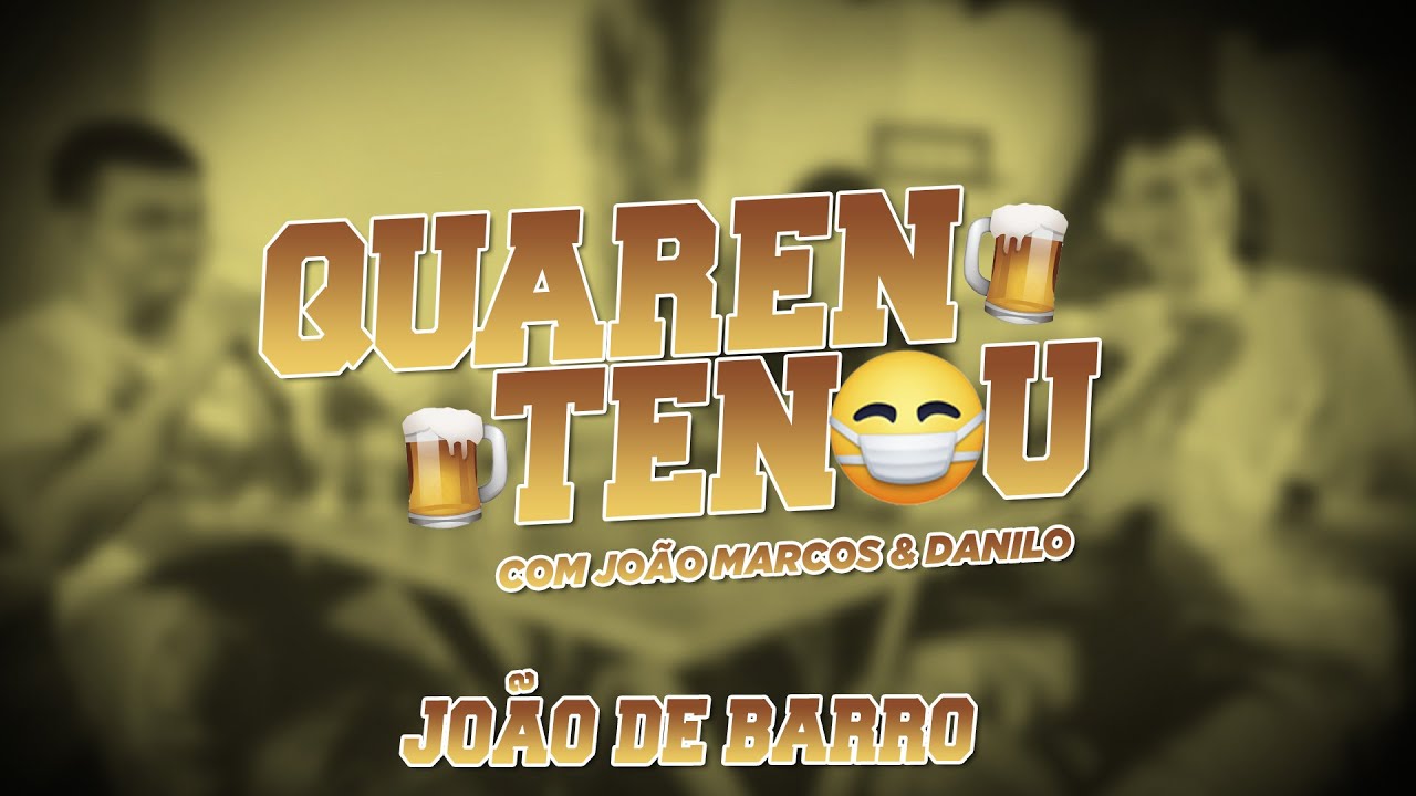 João Marcos & Danilo - João de Barro (Quarentenou)