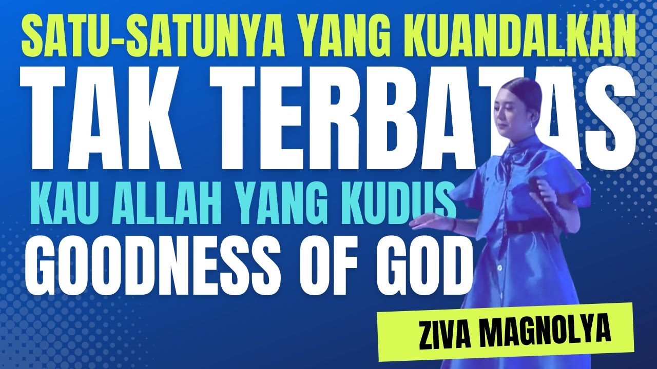Worship with Ziva Magnolya || Juara 3 Indonesian Idol 2019