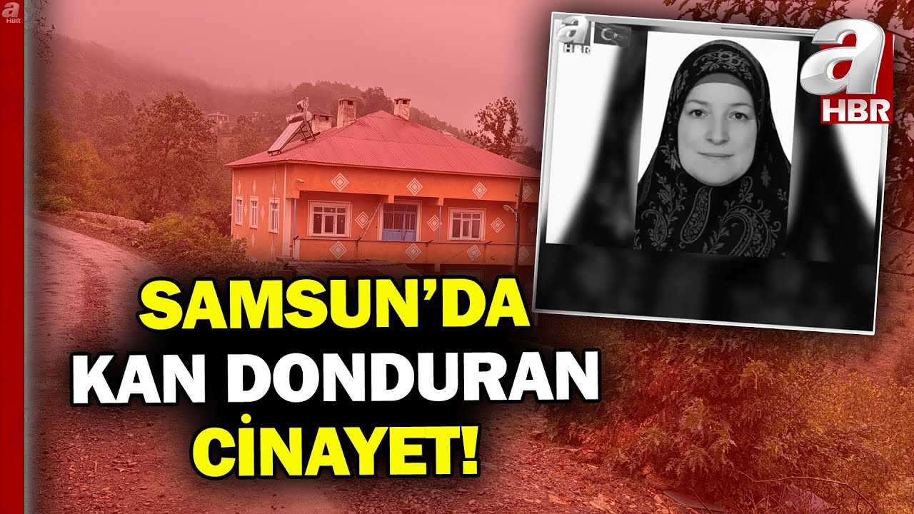 Samsun Canik’te Korkunç Cinayet! 4 Çocuk Annesi Eşini Porselen Bardakla Öldürdü | A Haber