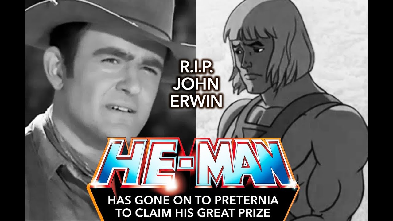 Remembering John Erwin - The Voice of He Man