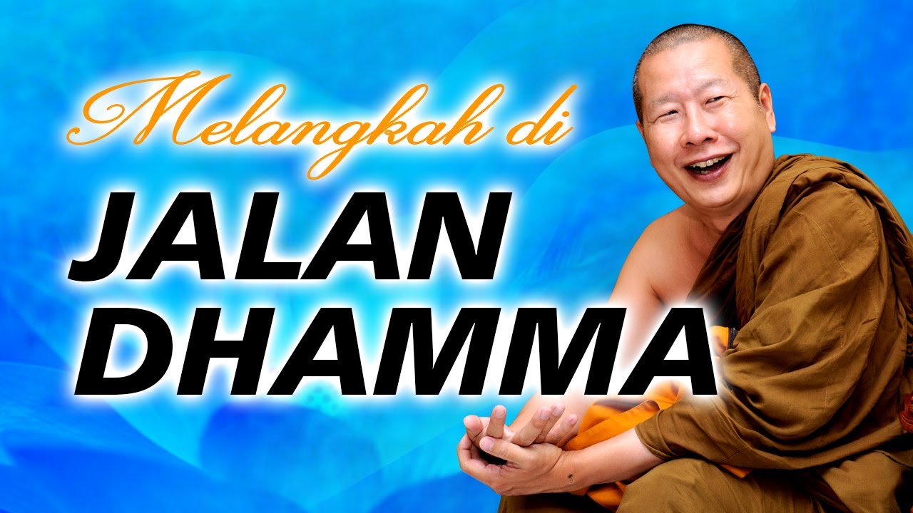 Melangkah di Jalan Dhamma - B. Uttamo