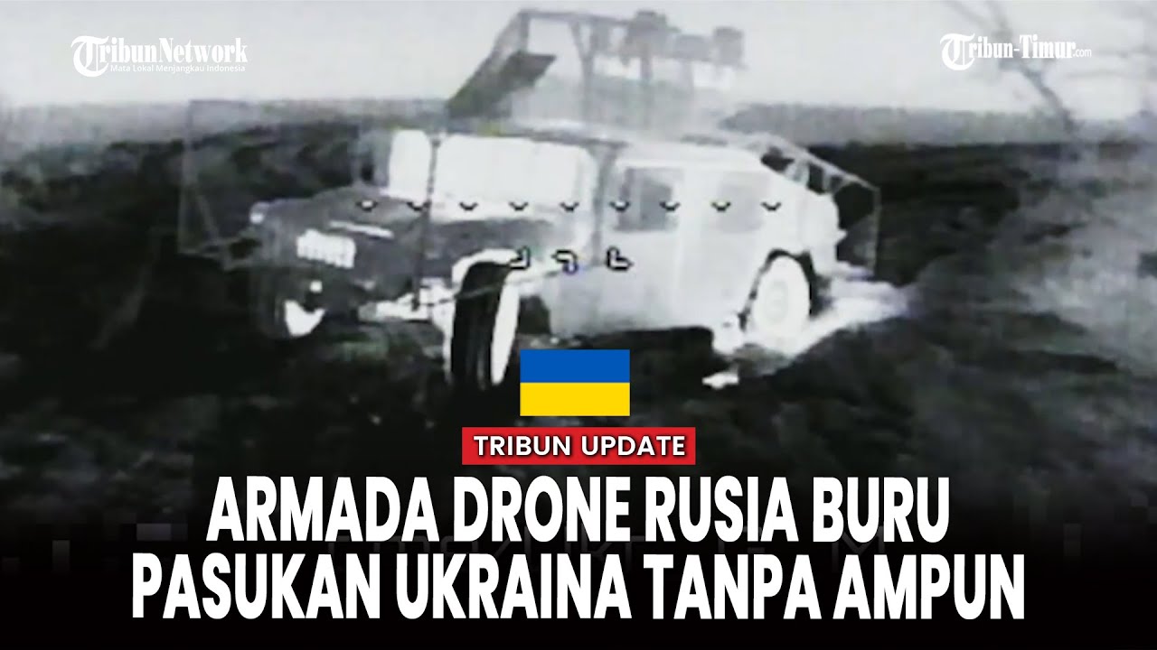 Armada Drone Rusia Berburu Pasukan Ukraina Tanpa Ampun
