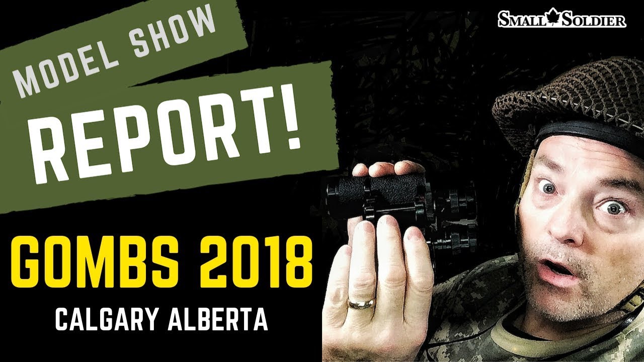 MILITARY MODEL SHOW 2018 - CALGARY (GOMBS)