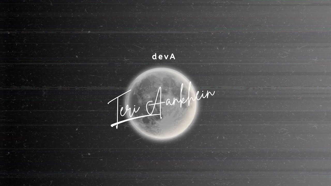 Teri Aankhein - devA | Official Lyrical Video| New Hindi Song 2025|