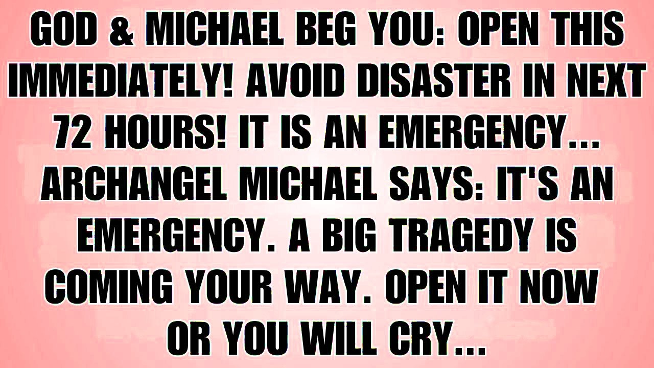 🧾God & Michael Are Trying To Reach You — Open This Before 72 Hours To Avoid Disaster