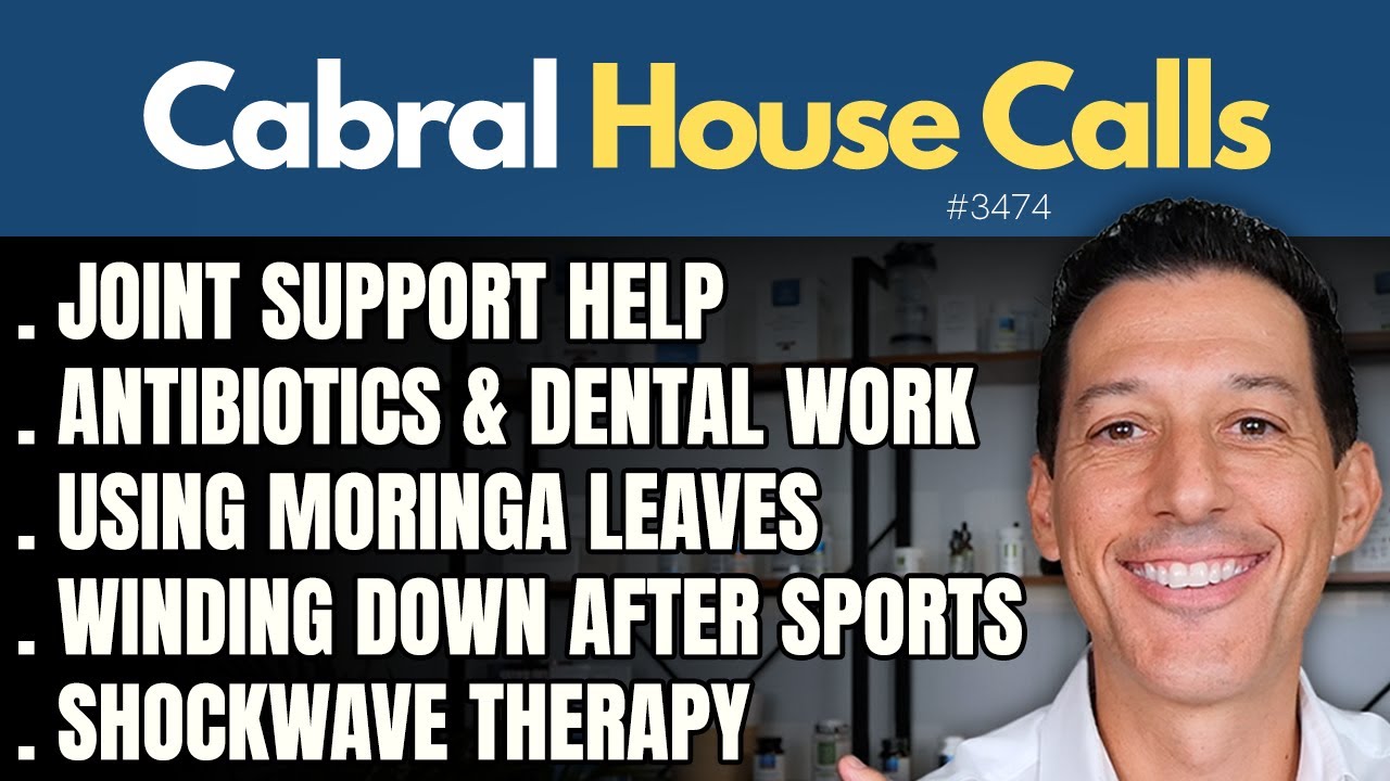 Joint Support, Antibiotics & Dental Work, Moringa Leaves, Winding Down & Sports, Shockwave Therapy