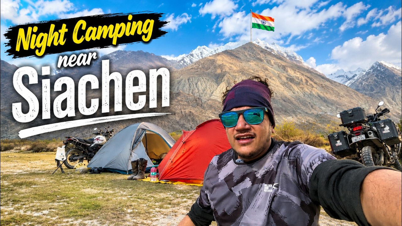 Night Camping near Siachen Base Camp | Ladakh 2026