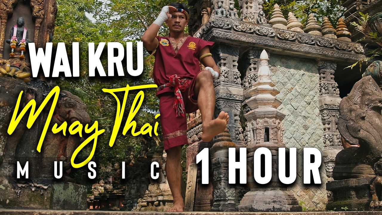 Wai Kru Muay Thai Music ┃ 1 hour