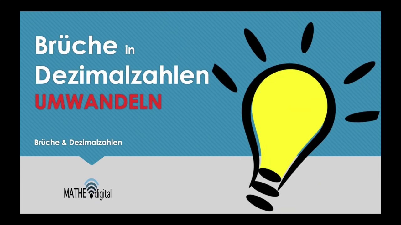 Brüche in Dezimalzahlen/ Kommazahlen umwandeln- schriftliches Dividieren- periodische Dezimalzahlen